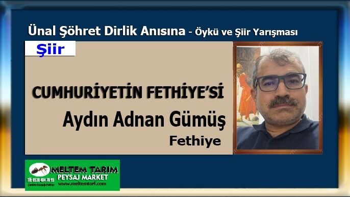 CUMHURİYETİN FETHİYE’Sİ