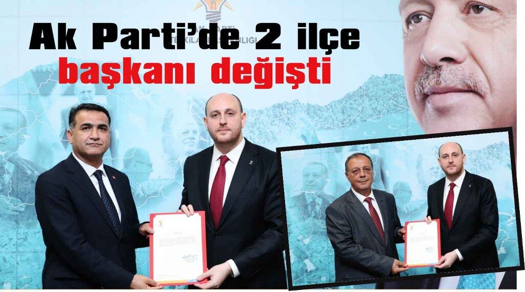 Ak Parti Milas ve Köyceğiz ilçe başkanları değişti